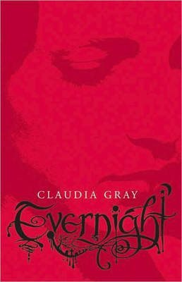 Evernight -  Claudia Gray