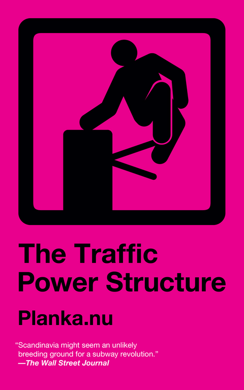 Traffic Power Structure - Planka.nu Planka.nu