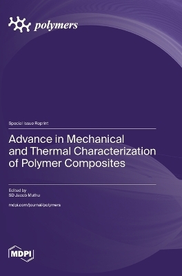 Advance in Mechanical and Thermal Characterization of Polymer Composites