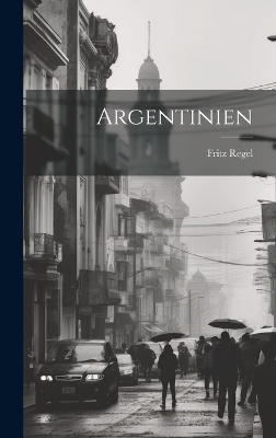 Argentinien - Fritz Regel