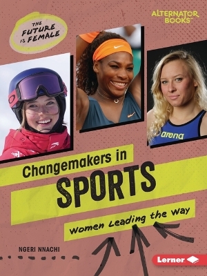 Changemakers in Sports - Ngeri Nnachi