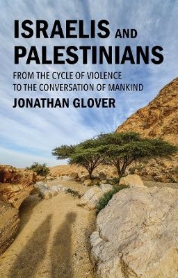 Israelis and Palestinians - Jonathan Glover