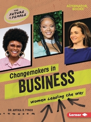 Changemakers in Business - Artika R. Tyner