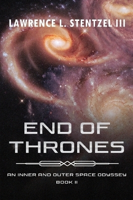 End Of Thrones - Lawrence L Stentzel