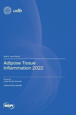 Adipose Tissue Inflammation 2022