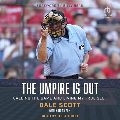 The Umpire Is Out - Rob Neyer, Dale Scott