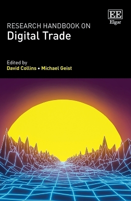 Research Handbook on Digital Trade - 