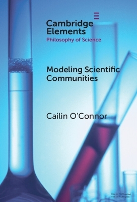 Modelling Scientific Communities - Cailin O'Connor