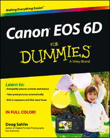 Canon EOS 6D For Dummies - Doug Sahlin