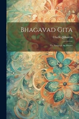 Bhagavad Gita - Charles Johnston