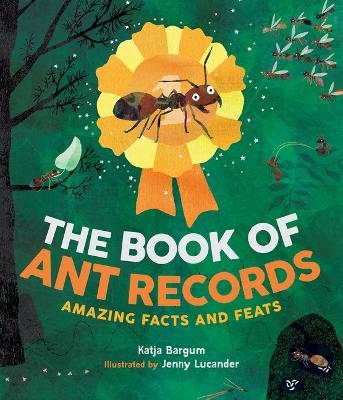 The Book of Ant Records - Katja Bargum