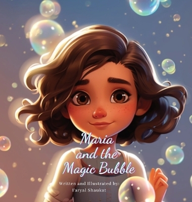 Maria and the Magic Bubble - Faryal Shaukat