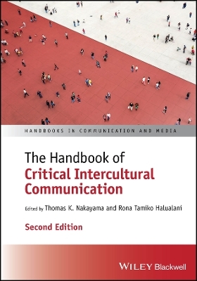 The Handbook of Critical Intercultural Communication - 