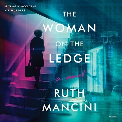 The Woman on the Ledge - Ruth Mancini