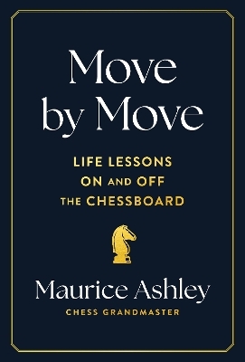 Move by Move - Maurice Ashley