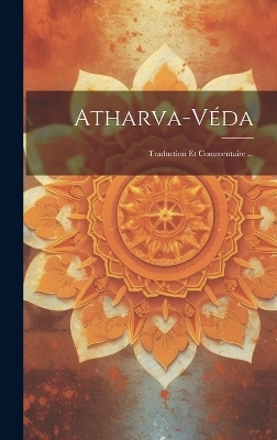 Atharva-véda -  Anonymous