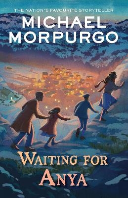 Waiting for Anya - Michael Morpurgo