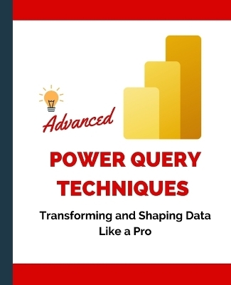 Advanced Power Query Techniques - Kiet Huynh