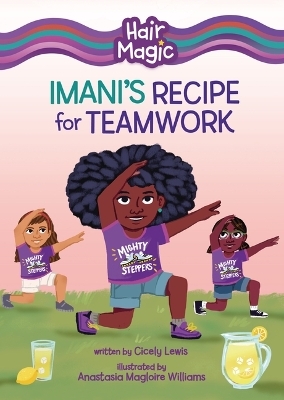 Imani's Recipe for Teamwork - Cicely Lewis