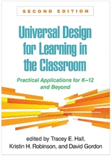 Universal Design for Learning in the Classroom, Second Edition - Robinson, Kristin H; Gordon, David; Hall, Tracey E.