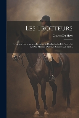 Les Trotteurs - Charles Du Hays