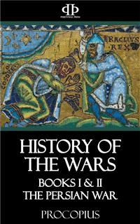 History of the Wars -  Procopius