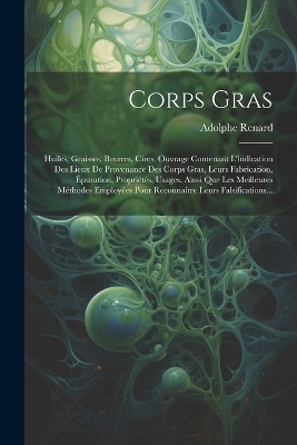 Corps Gras - Adolphe Renard