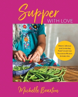 Supper with Love - Michelle Braxton