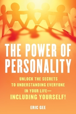 The Power of Personality - Eric Gee