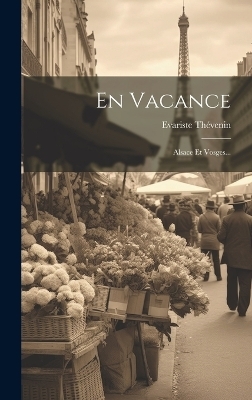 En Vacance - Evariste Thévenin