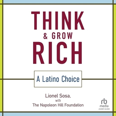 Think and Grow Rich - Lionel Sosa