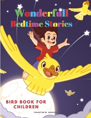 Bird Book for Children -  Thornton W Burgess