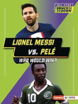 Lionel Messi vs. Pel� - Josh Anderson