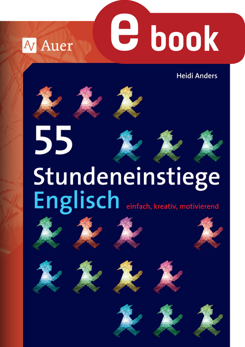 55 Stundeneinstiege Englisch - Heidi Anders