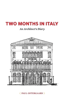 Two Months in Italy - Paul Ostergaard