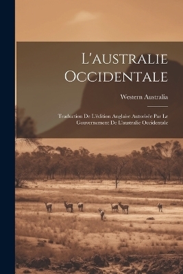 L'australie Occidentale - 