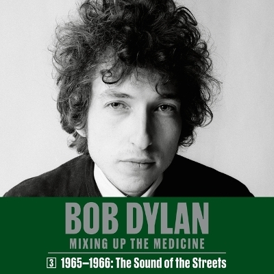 Bob Dylan: Mixing Up the Medicine, Vol. 3 - Parker Fishel, Mark Davidson