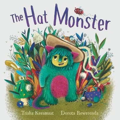 The Hat Monster - Trisha Keesmaat