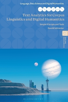 Text Analytics for Corpus Linguistics and Digital Humanities - Gerold Schneider