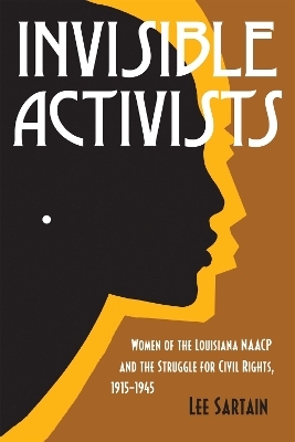 Invisible Activists - Lee Sartain