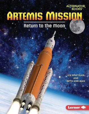 Artemis Mission - Joe Rhatigan, Beth Adelman