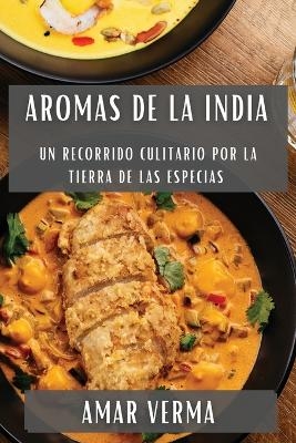 Aromas de la India - Amar Verma