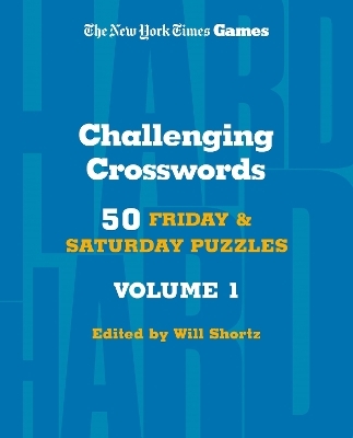 New York Times Games Challenging Crosswords Volume 1 - The New York Times