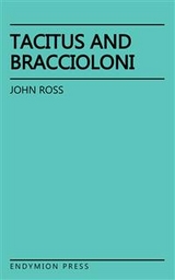 Tacitus and Bracciolini - John Ross