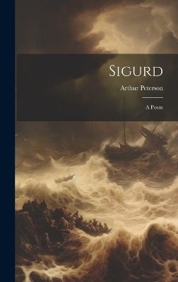 Sigurd - Arthur Peterson