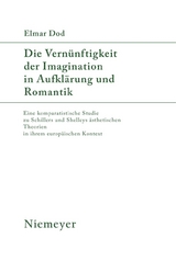 Die Vernünftigkeit der Imagination in Aufklärung und Romantik - Elmar Dod