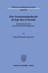 Das Vermieterpfandrecht de lege lata et ferenda. - Gerhard Maximilian Schranner