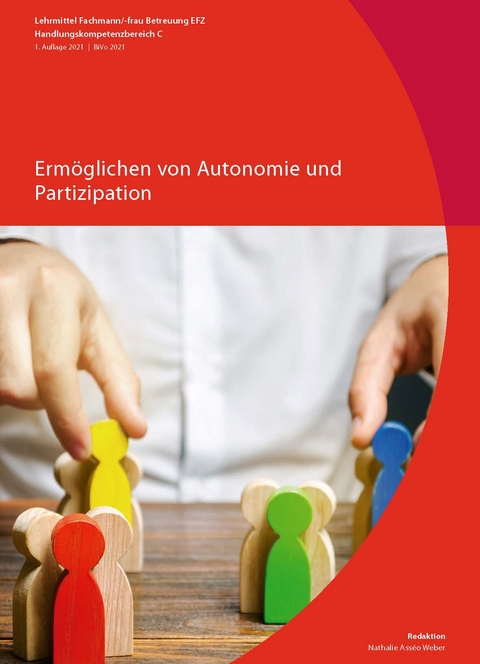 Ermöglichen von Autonomie und Partizipation