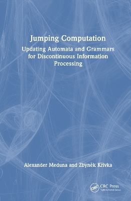 Jumping Computation - Alexander Meduna, Zbyněk Křivka