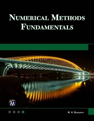 Numerical Methods Fundamentals - R. V. Dukkipati